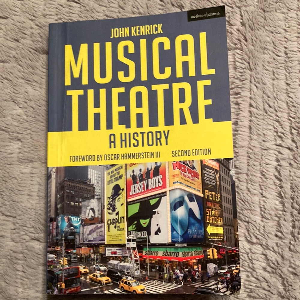 John Kenrick Musical Theatre A History 2nd edition